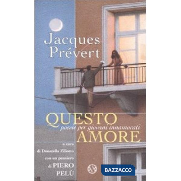 Questo amore. Poesie per giovani innamorati