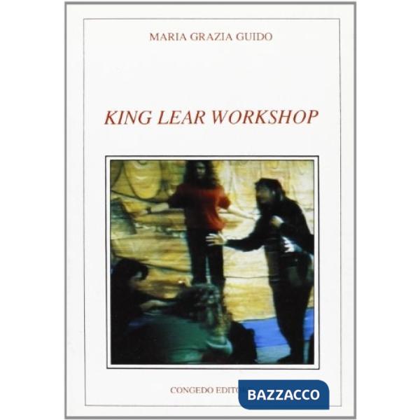 King Lear. Workshop