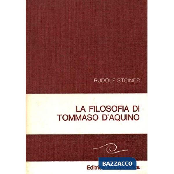 Filosofia di Tommaso d'Aquino (tre conferenze) (La)