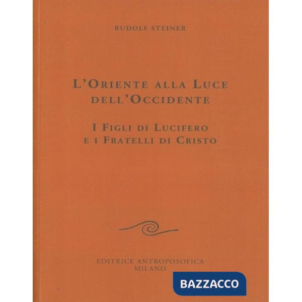 Oriente alla luce dell'occidente (L')