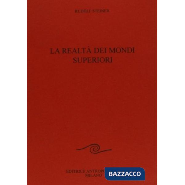 Realtà dei mondi superiori (La)