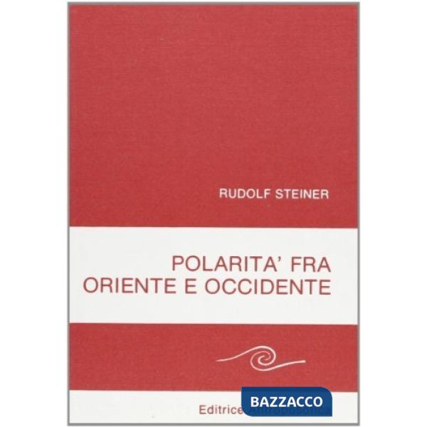 Polarità fra Oriente e Occidente