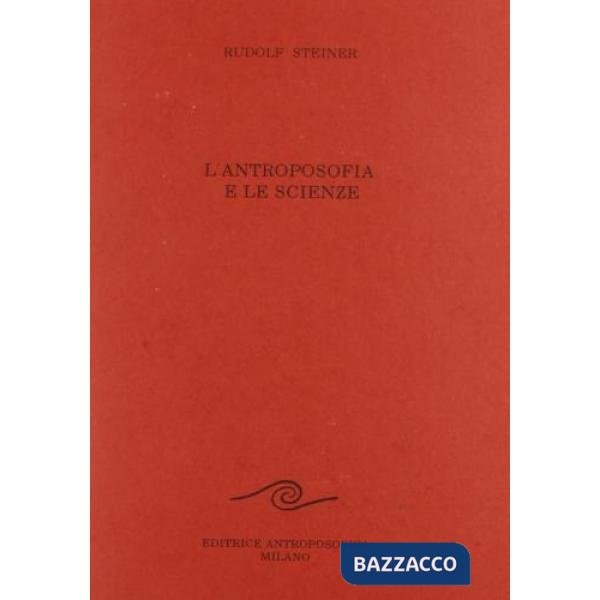 Antroposofia e le scienze (L')