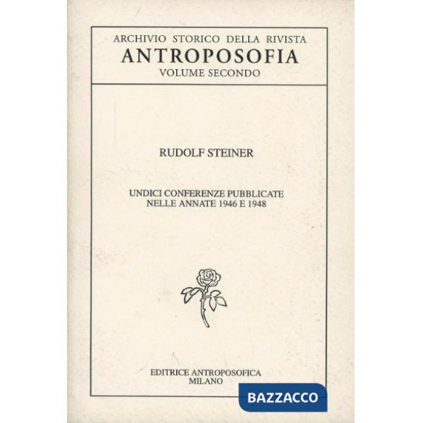 Archivio storico della rivista «Antroposofia». Vol. 2