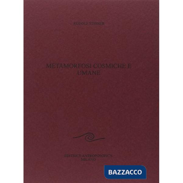 Metamorfosi cosmiche e umane