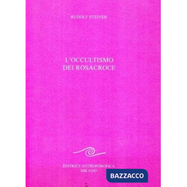 Occultismo dei Rosacroce (L')