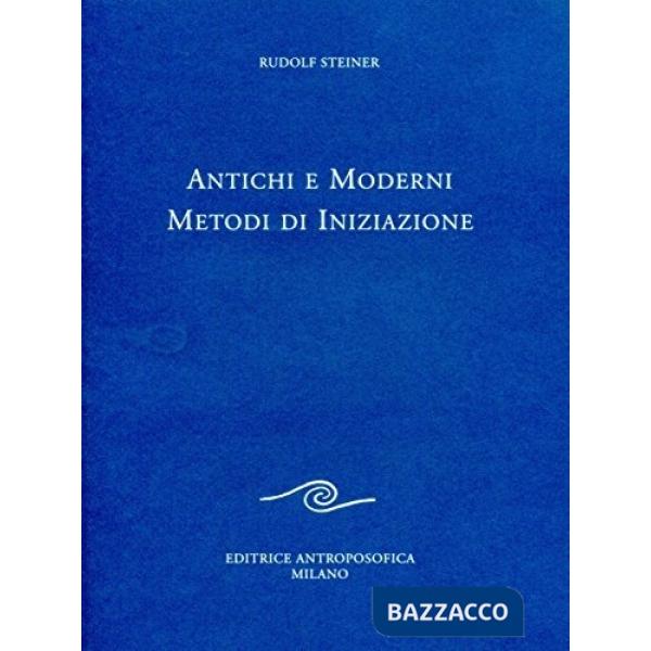 Antichi e moderni metodi di iniziazione