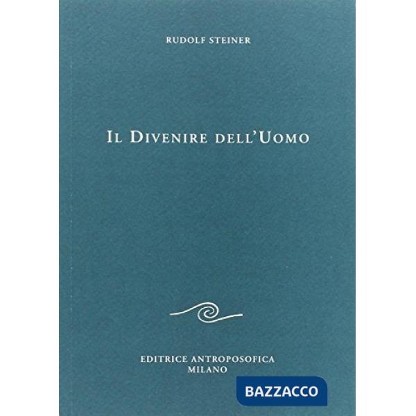 Divenire dell'uomo (Il)