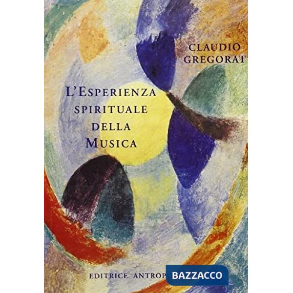 Esperienza spirituale della musica (L')