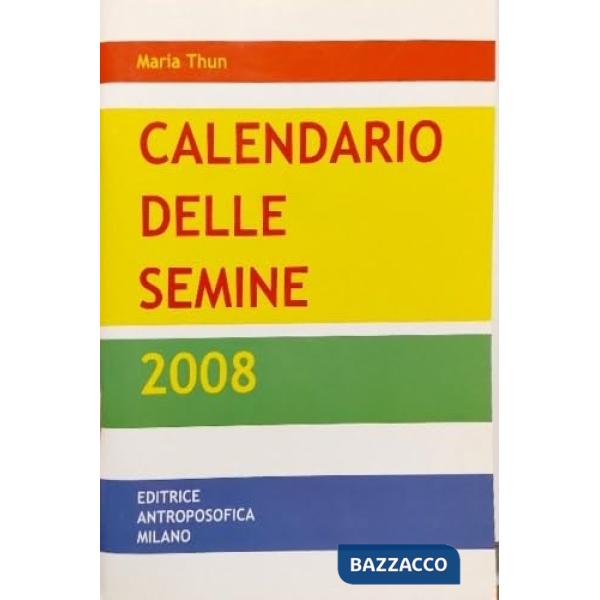 Calendario delle semine 2008