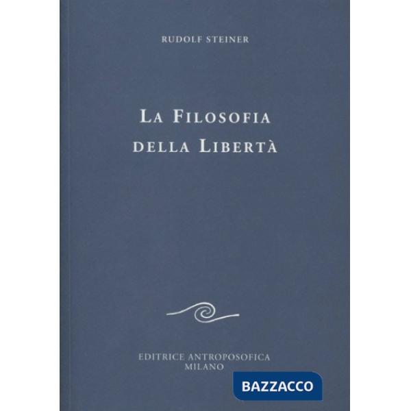 Filosofia della libertà (La)