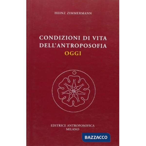 Condizioni di vita dell'antroposofia oggi