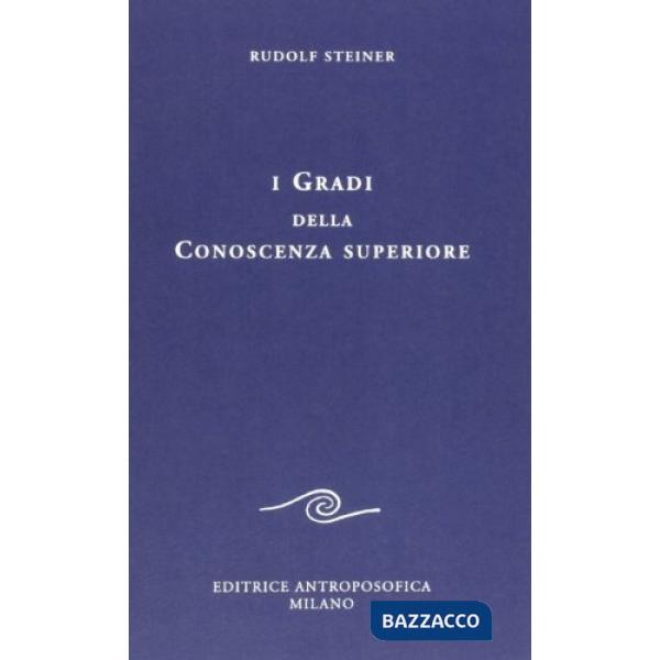 Gradi della conoscenza superiore (I)