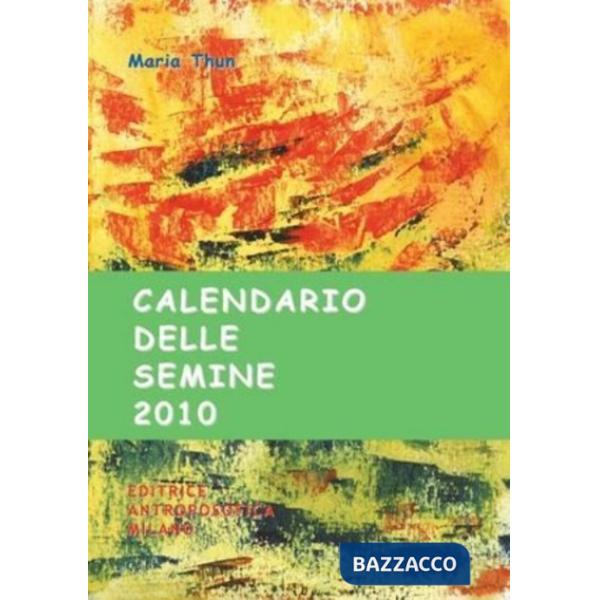 Calendario delle semine 2010