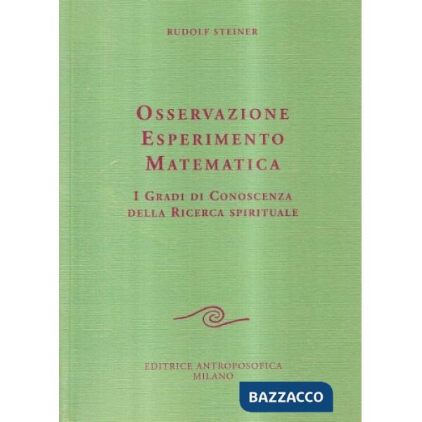 Osservazione, esperimento, matematica
