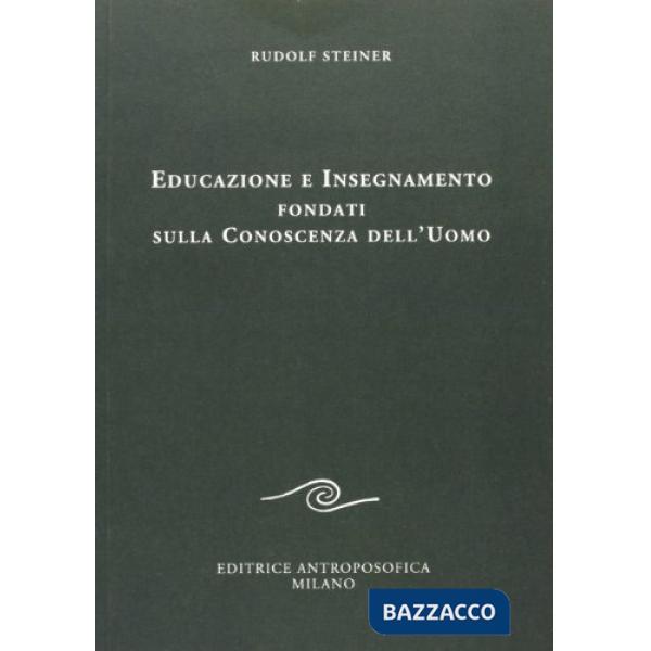 Educazione e insegnamento fondati sulla conoscenza dell'uomo
