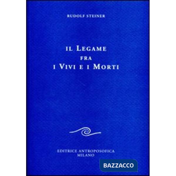 Legame fra i vivi e i morti (Il)