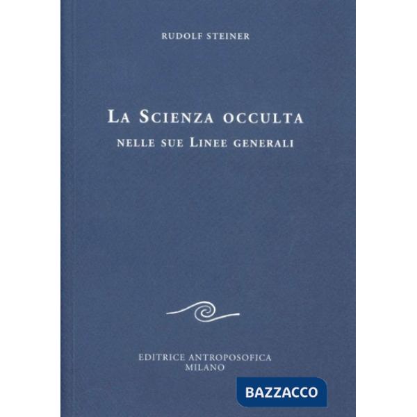 Scienza occulta nelle sue linee generali (La)