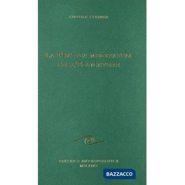 Pratica meditativa dell'educatore (La)
