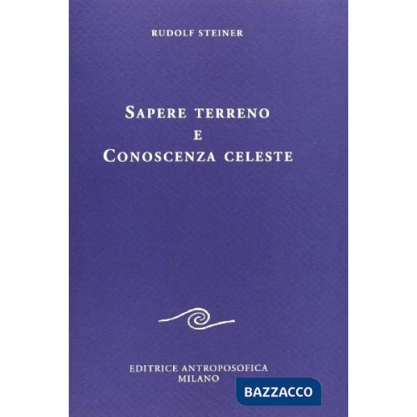 Sapere terreno e conoscenza celeste