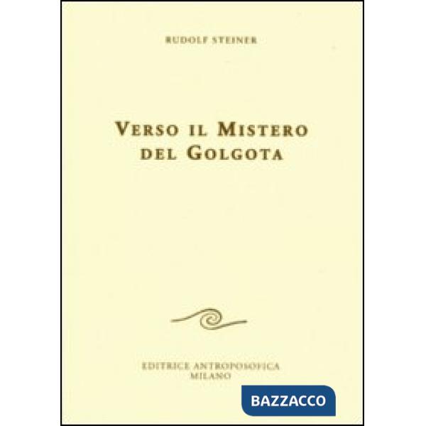 Verso il mistero del Golgota