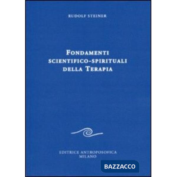Fondamenti scientifico-spirituali della terapia