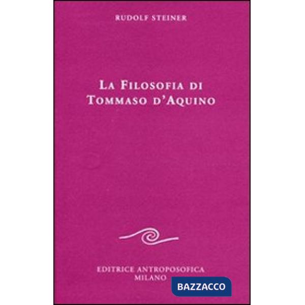Filosofia di Tommaso d'Aquino (tre conferenze) (La)