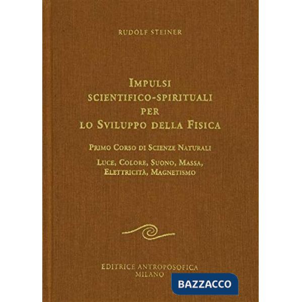 Impulsi scientifico-spirituali per lo sviluppo della fisica