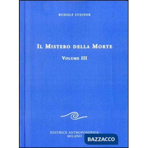 Mistero della morte (Il). Vol. 3