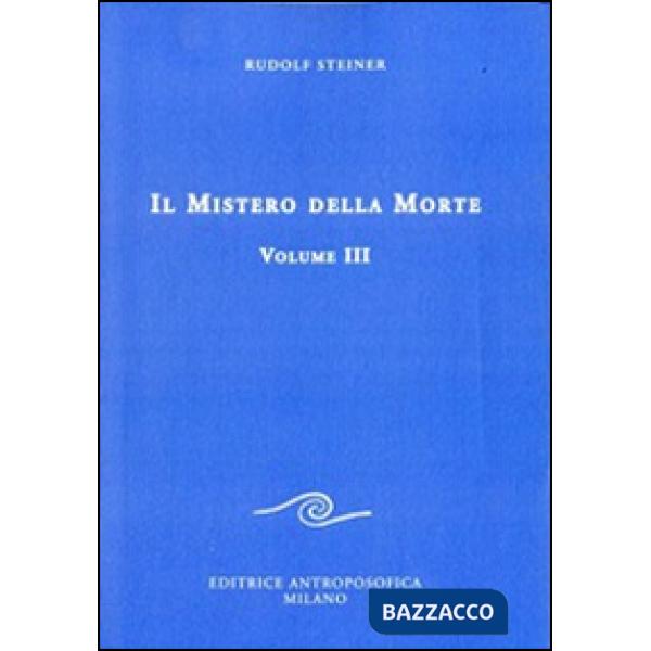 Mistero della morte (Il). Vol. 3