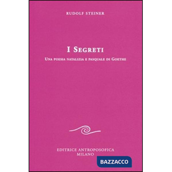 Segreti. Una poesia natalizia e pasquale di Goethe (I)
