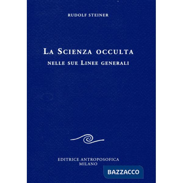 Scienza occulta nelle sue linee generali (La)