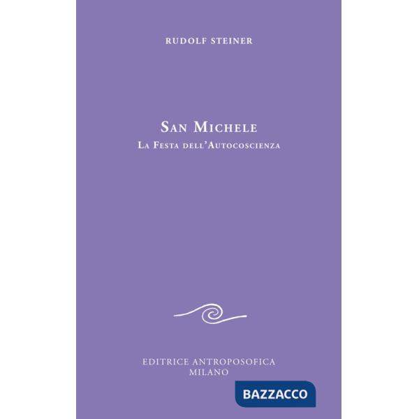 San Michele. La festa dell'autocoscienza