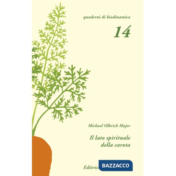 Lato spirituale della carota (Il)