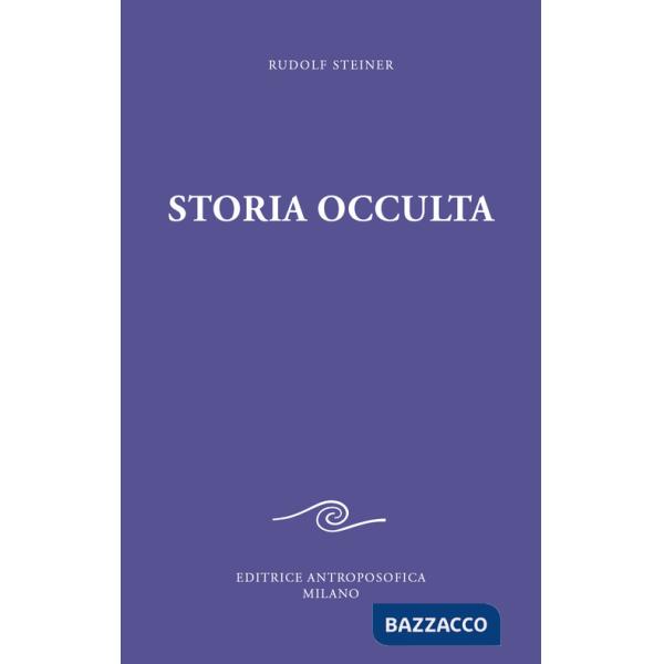 Storia occulta. Considerazioni esoteriche di nessi karmici