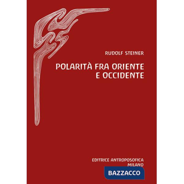 Polarità fra Oriente e Occidente