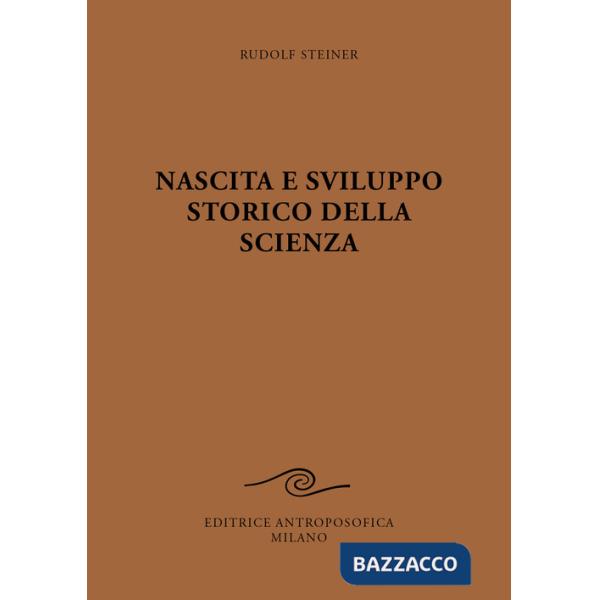 Nascita e sviluppo storico della scienza
