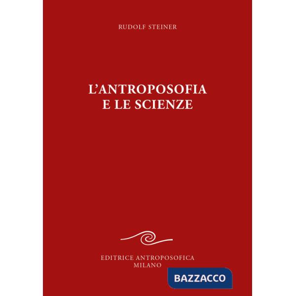 Antroposofia e le scienze (L')