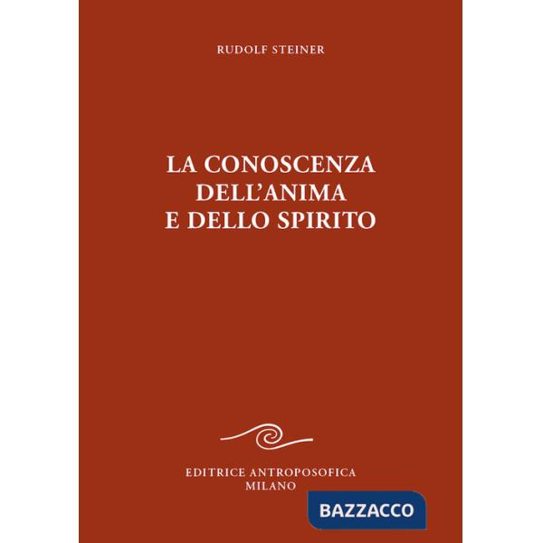 Conoscenza dell'anima e dello spirito (La)