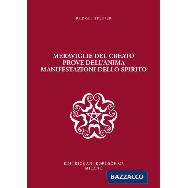 Meraviglie del creato, prove dell'anima, manifestazioni dello spirito