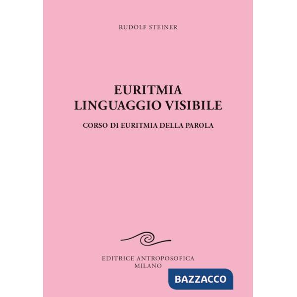 Euritmia, linguaggio visibile