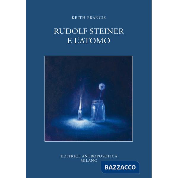 Rudolf Steiner e l'atomo