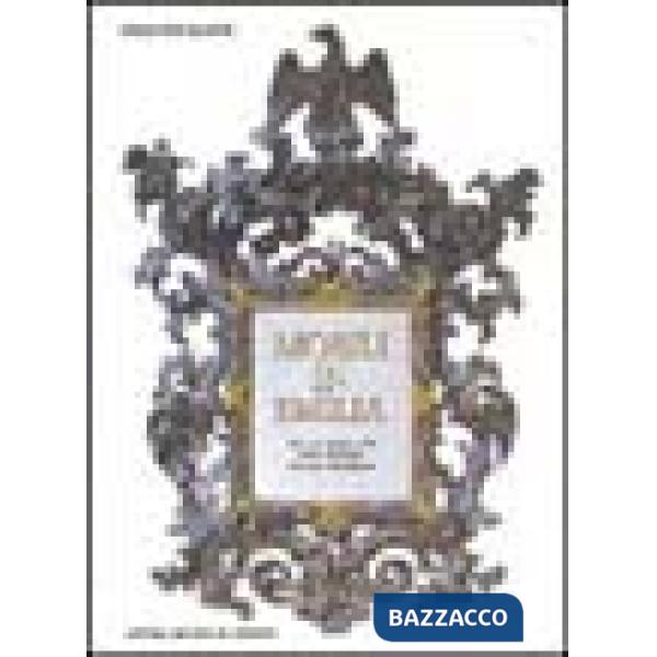 Mobili in Emilia. Con una indagine sulla civiltà dell'arredo alla corte degli Estensi