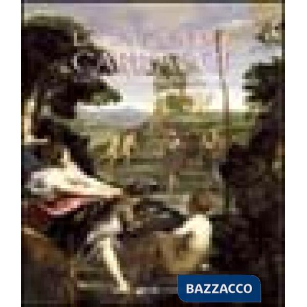 Scuola dei Carracci. I seguaci di Annibale e Agostino (La)