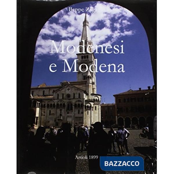 Modenesi e Modena. Ediz. illustrata
