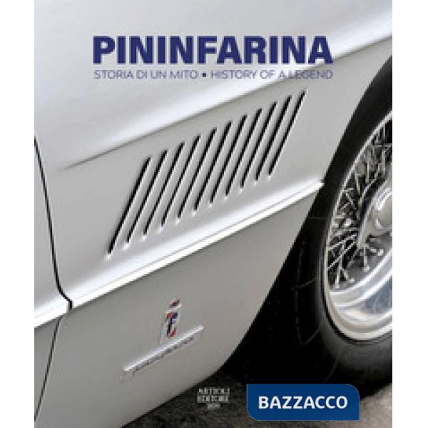Pininfarina. Storia di un mito. Ediz. italiana e inglese