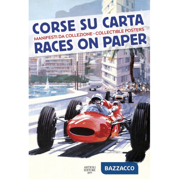 Corse su carta. Manifesti da collezione-Races on paper. Collectible posters. Ediz. a colori