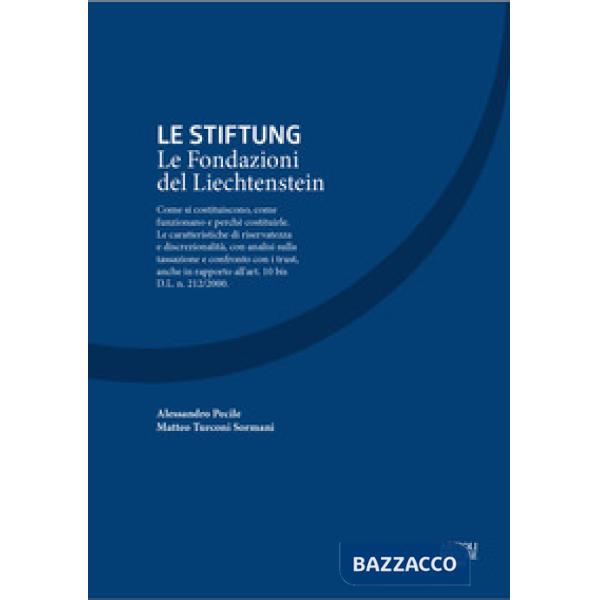 Stiftung. Le fondazioni del Liechtenstein (Le)