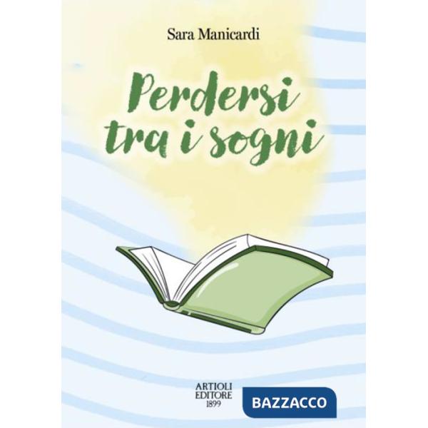 Perdersi tra i sogni