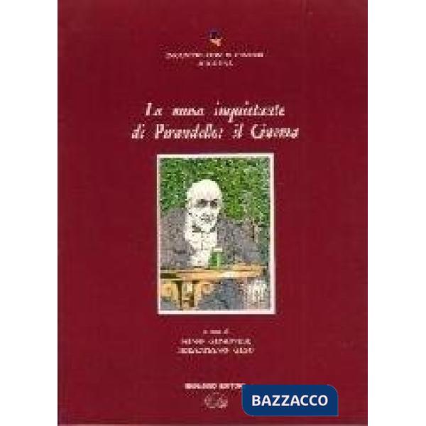 Musa inquietante di Pirandello: il cinema (La)